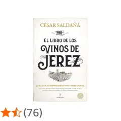 El libro "Los Vinos de Jerez" de César Saldaña, una guía para entender los vinos del marco de Jerez.