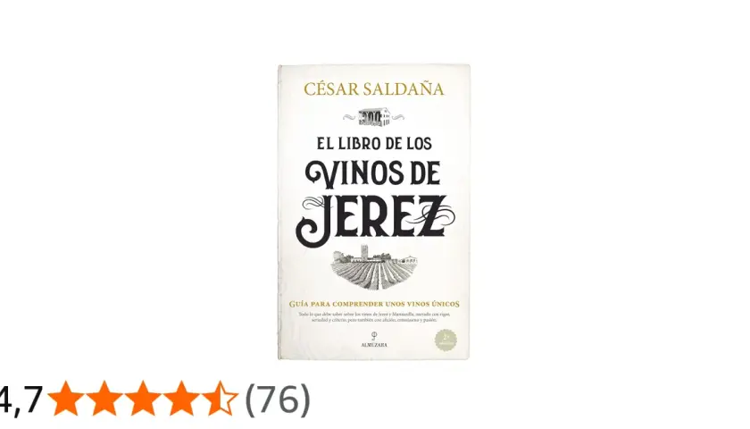 El libro "Los Vinos de Jerez" de César Saldaña, una guía para entender los vinos del marco de Jerez.