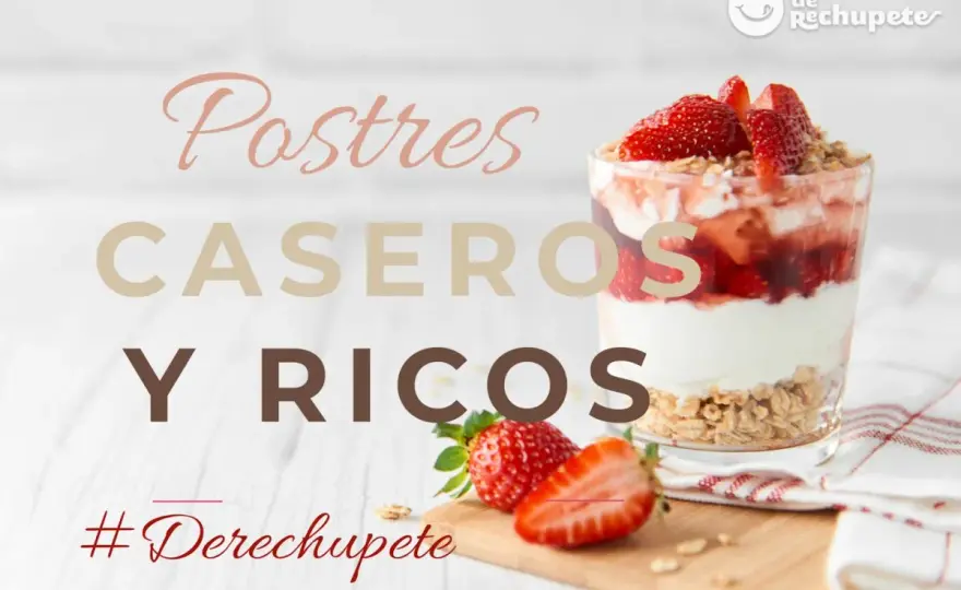 Postres caseros perfectos - Claves para triunfar sin complicarte