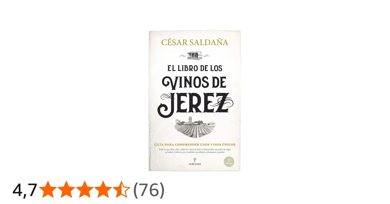 El libro "Los Vinos de Jerez" de César Saldaña, una guía para entender los vinos del marco de Jerez.